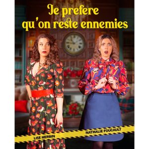1 Place Pour “”Je Préfère Quon Reste Ennemies”” National Deal OohN.com Special Offers, Deals & Discounts in France