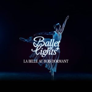 Ballet of Lights : La Belle au bois dormant dans un spectacle étincelant at Théâtre du Gymnase Marie-Bell, Paris, France OohN.com Special Offers, Deals & Discounts in France