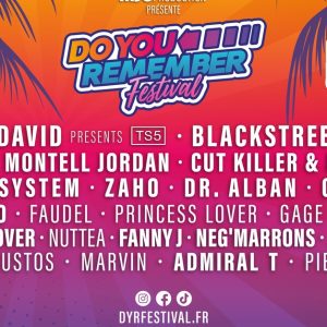 Do You Remember Festival : Replongez Dans La Bande Son De Vos 20 Ans National Deal OohN.com Special Offers, Deals & Discounts in France