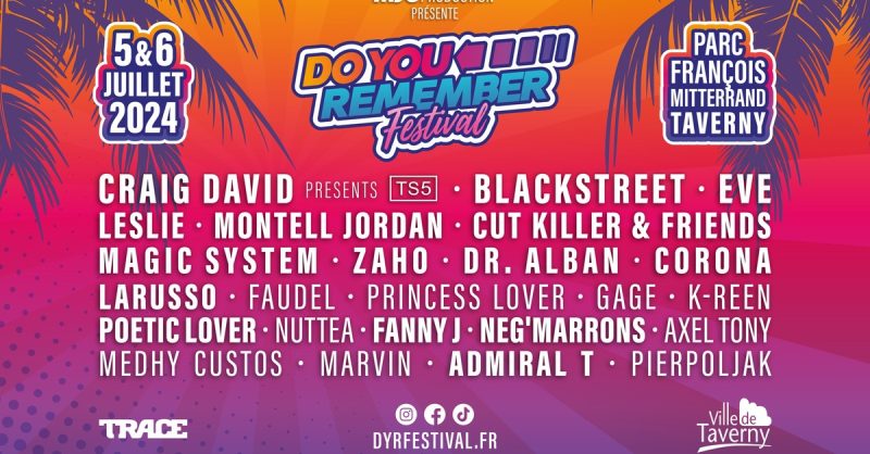 Do You Remember Festival : Replongez Dans La Bande Son De Vos 20 Ans National Deal OohN.com Special Offers, Deals & Discounts in France
