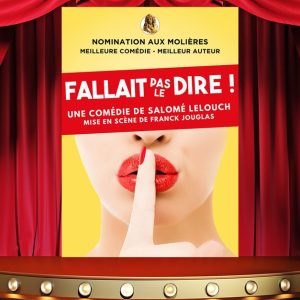“”Fallait Pas Le Dire”” Au Théâtre Des Chartons De Bordeaux Bordeaux OohN.com Special Offers, Deals & Discounts in France