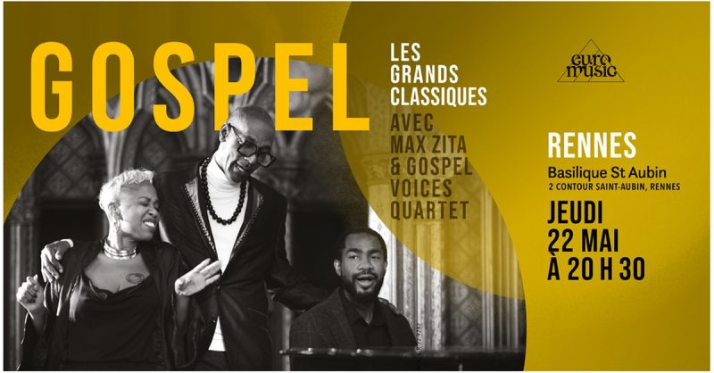 Les Grands Classiques Du Gospel Près De Chez Vous, Au Mois De Mai Angers OohN.com Special Offers, Deals & Discounts in France 2