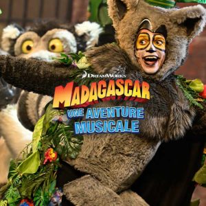 Madagascar, une aventure musicale DreamWorks au Théâtre du Gymnase at Théâtre du Gymnase Marie-Bell, Paris, France OohN.com Special Offers, Deals & Discounts in France