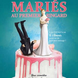 “”Mariés Au Premier Ringard”” Au Théâtre Alcazar Bordeaux Bordeaux OohN.com Special Offers, Deals & Discounts in France