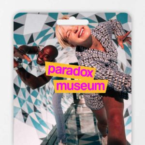 Paradox Museum Paris – Carte-cadeau at Paradox Museum Paris, Paris, France OohN.com Special Offers, Deals & Discounts in France