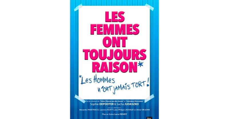 Rires Et Vérités Sur Le Couple : “”Les Femmes Ont Toujours Raison”” Bordeaux OohN.com Special Offers, Deals & Discounts in France