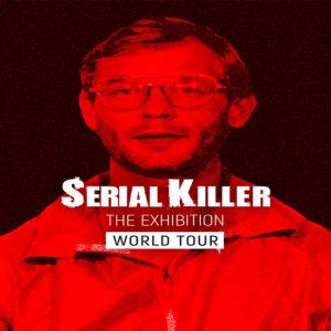 Serial Killer: L’exposition at Les Galeries Montparnasse, Paris, France OohN.com Special Offers, Deals & Discounts in France
