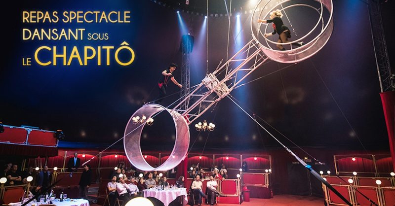 Sous Le Chapitô, Lémerveillement Vous Attend Avec Un Repas-Spectacle Lille OohN.com Special Offers, Deals & Discounts in France