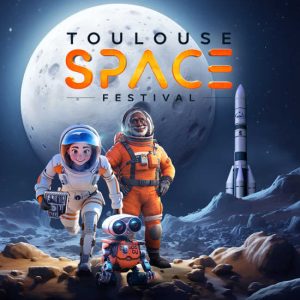 Toulouse Space Festival : embarquez pour un week-end au cœur de l’espace at MEETT – Parc des Expositions et Centre de Conventions de Toulouse Métropole, Toulouse, France OohN.com Special Offers, Deals & Discounts in France