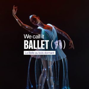 We call it Ballet : La Belle au bois dormant, danse et spectacle de lumière at La Cabane – Les Halles de la Cartoucherie, Toulouse, France OohN.com Special Offers, Deals & Discounts in France